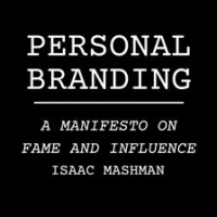 Personal_Branding__A_Manifesto_on_Fame_and_Influence